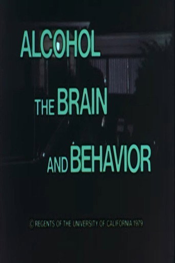 Movie poster for Alcohol, the Brain and Behavior (1979)