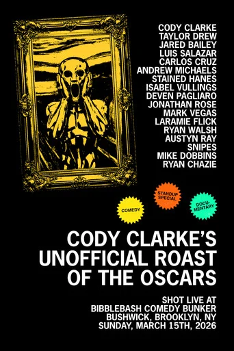 Movie poster for Cody Clarke's Unofficial Roast of the Oscars (2026)