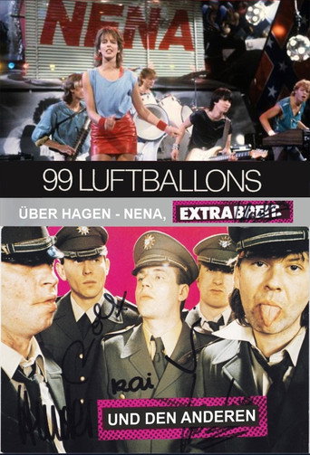 Movie poster for 99 Luftballons über Hagen - Nena, Extrabreit und die Anderen (2016)