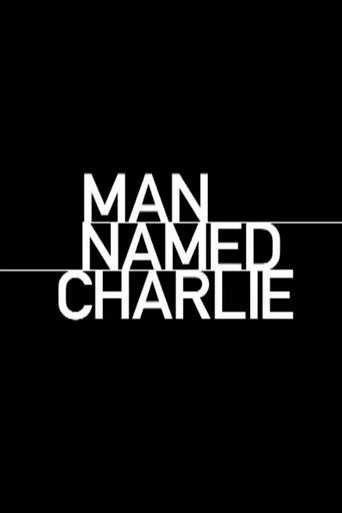 Movie poster for Man Named Charlie (2004)