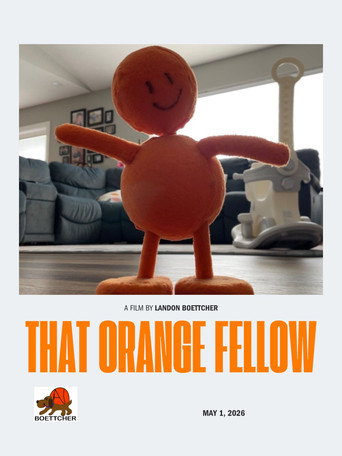 Movie poster for That Orange Fellow (2026)