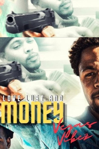 Movie poster for Lust Love & Money: Vegas Vibez (2022)
