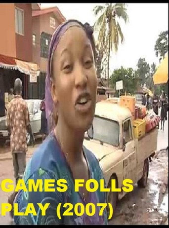 Movie poster for Games Fools Play (2007)