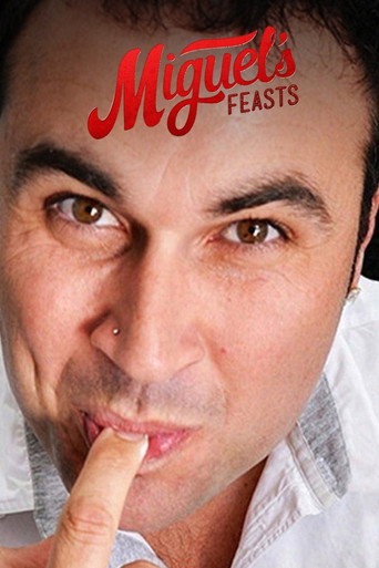 Series poster for Miguel’s Feasts (2014)