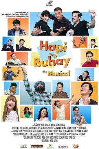 Movie poster for Hapi ang Buhay: The Musical (2018)