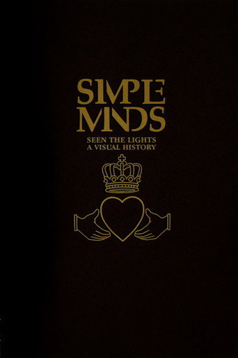 Movie poster for Simple Minds: Seen The Lights (A Visual History) (2003)