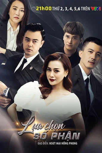 Series poster for Lựa Chọn Số Phận (2020)
