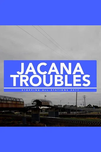 Movie poster for Jacana Troubles (2017)