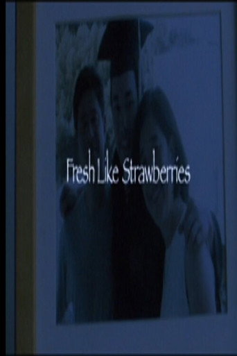 Movie poster for Fresh Like Strawberries (2003)