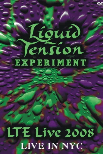 Movie poster for Liquid Tension Experiment: Live In NYC (2009)