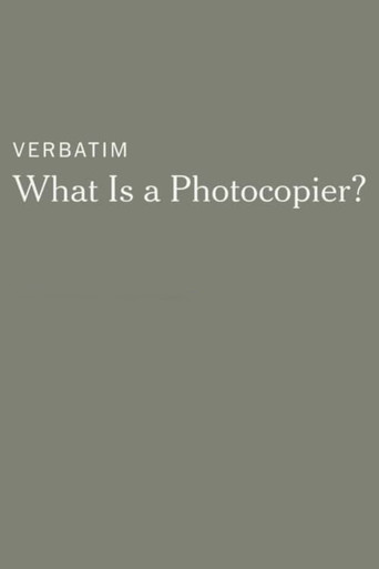 Verbatim: What Is a Photocopier? poster