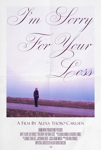 Movie poster for I'm Sorry For Your Loss (2024)