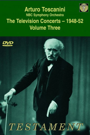 Movie poster for Toscanini Volume Three The Television Concerts (1948-52) (1948)