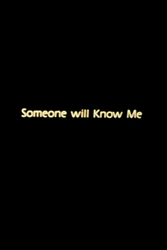 Movie poster for Someone Will Know Me (1988)
