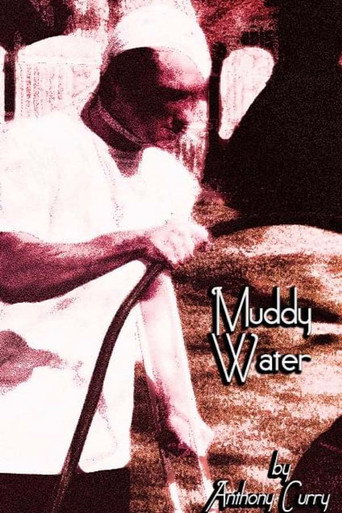 Movie poster for Muddy Water