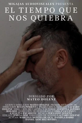 Movie poster for El Tiempo que nos Quiebra