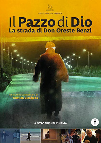 Movie poster for Il pazzo di Dio - La strada di Don Oreste Benzi (2024)