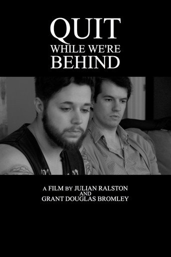Movie poster for Quit While We're Behind (2018)
