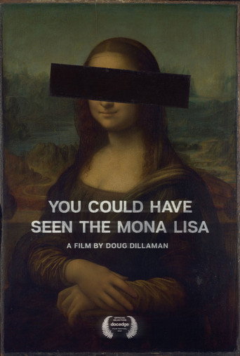 Movie poster for You Could Have Seen The Mona Lisa (2021)