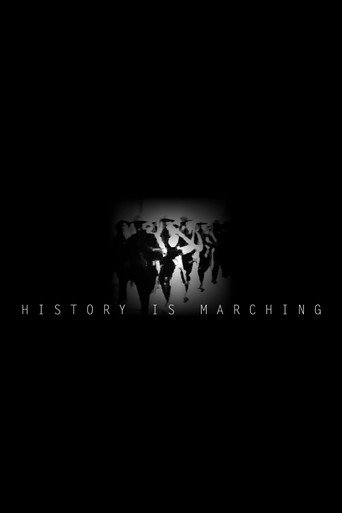 Movie poster for History is Marching (2018)