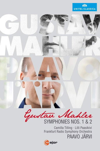 Movie poster for Mahler: Symphonies Nos. 1 & 2 [Paavo Järvi, Frankfurt Radio Symphony Orchestra] (2014)
