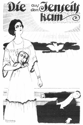 Movie poster for Die aus dem Jenseits kam (1916)