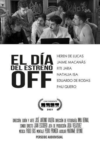 Movie poster for El día del estreno Off (2021)