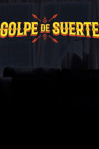 Movie poster for Golpe de suerte (2018)