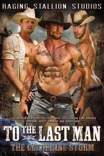 Movie poster for To the Last Man: The Gathering Storm (2009)