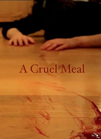Movie poster for A Cruel Meal (2017)
