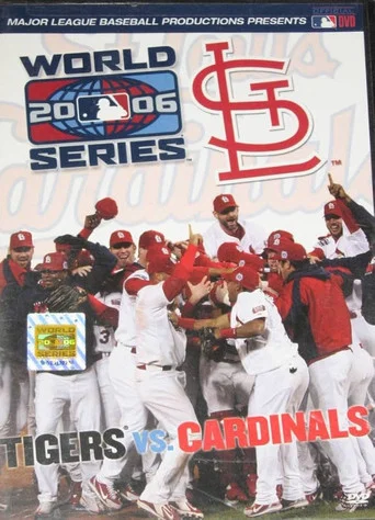 Movie poster for 2006 St. Louis Cardinals Baseball Heaven: A World Championship Season (2006)