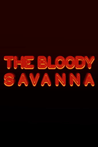 Movie poster for The Bloody Savanna (2022)