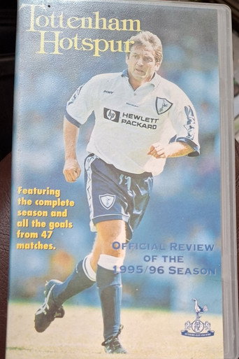 Movie poster for Tottenham Hotspur - Official Review Of The Season 1995-96 (1996)