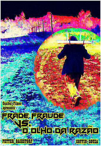 Movie poster for The Eye of Reason and Fraud (2003)