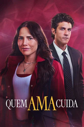 Series poster for Quem Ama Cuida (2026)