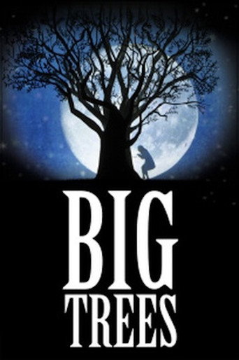 Movie poster for Big Trees (2013)