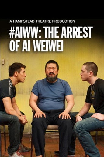 #aiww: The Arrest of Ai Weiwei poster