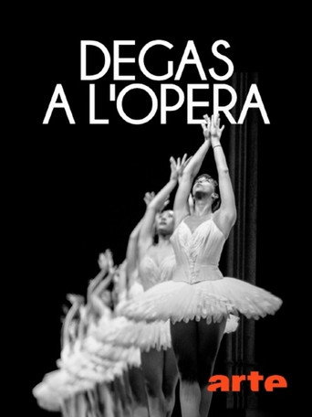 Movie poster for Degas à l'Opéra (2019)