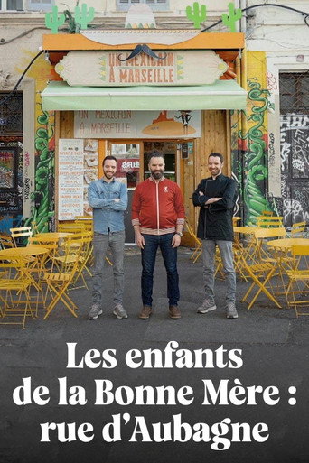 Movie poster for Les Enfants de la Bonne Mère : Rue d'Aubagne (2024)