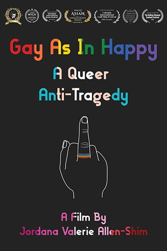 Movie poster for Gay As in Happy: A Queer Anti-Tragedy (2020)