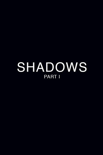 Movie poster for Shadows - Part 1 (2018)