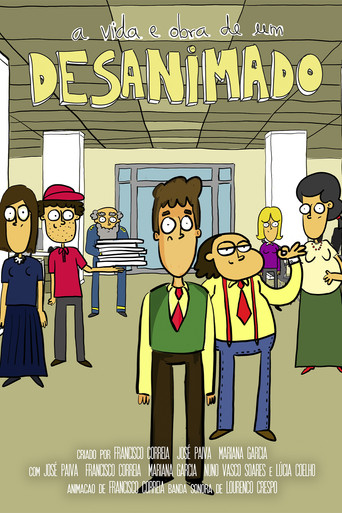 A Vida e Obra de um Desanimado poster