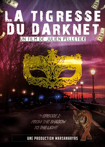 Movie poster for La Tigresse du Darknet EP. 2 (2019)