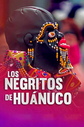 Movie poster for Los Negritos de Huánuco (2014)