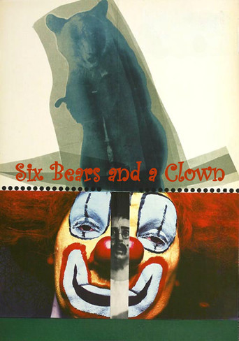 Movie poster for Six Bears and a Clown (1972)