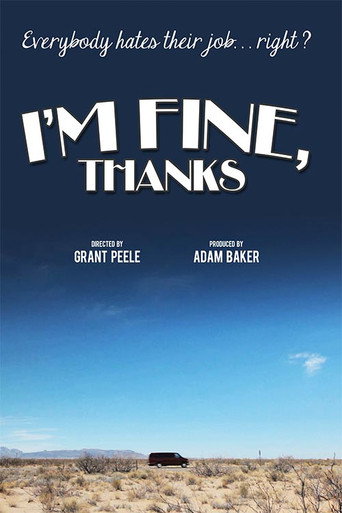 Movie poster for I'm Fine, Thanks (2012)
