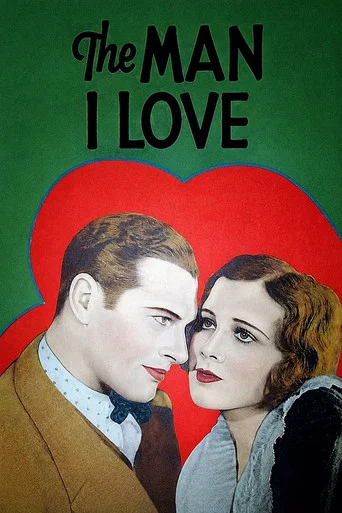 Movie poster for The Man I Love (1929)