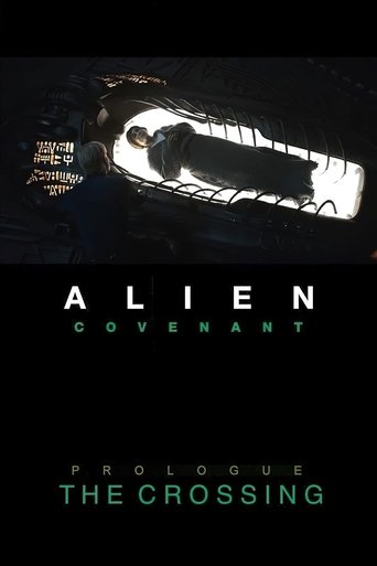 Alien: Covenant - Prologue: The Crossing poster