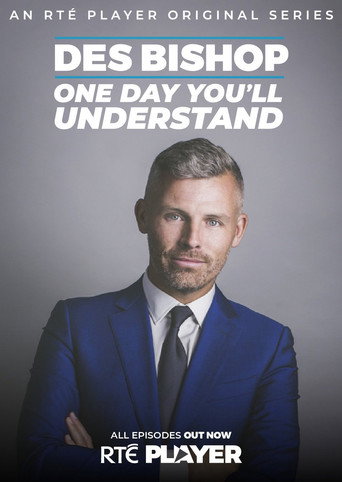 Movie poster for Des Bishop: One Day You'll Understand (2018)