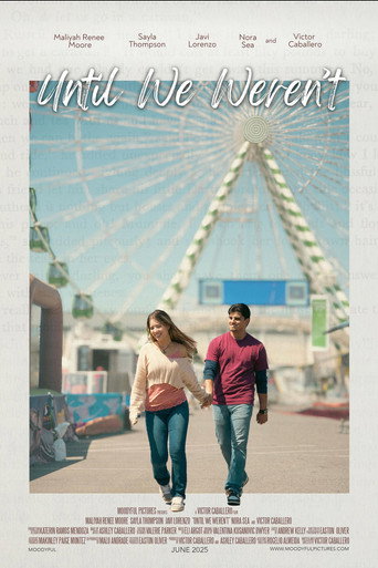 Movie poster for Until We Weren't (2025)
